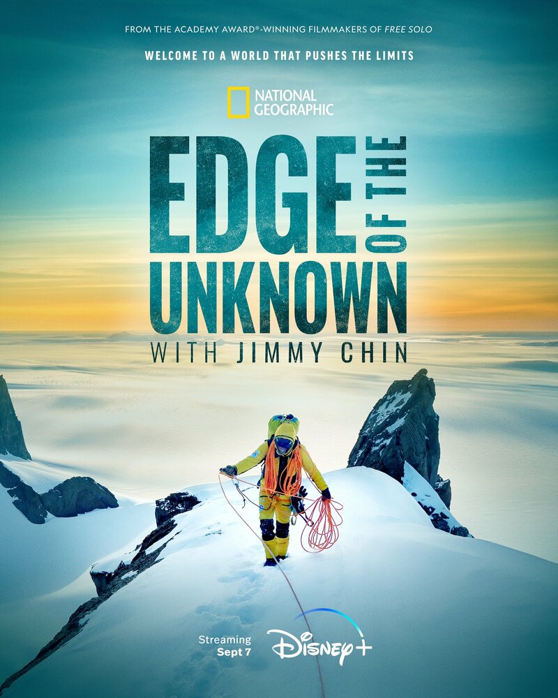 Edge of the Unknown with Jimmy Chin (2022) постер